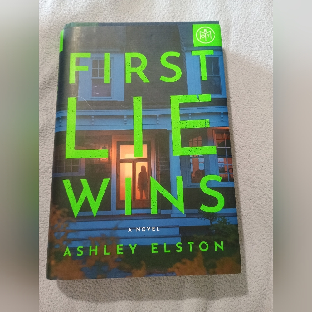 First Lie Wins by Ashley Elston